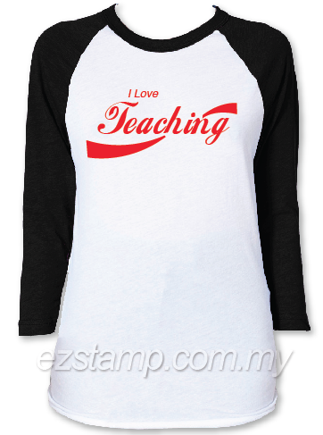 I Love Teaching T-shirt